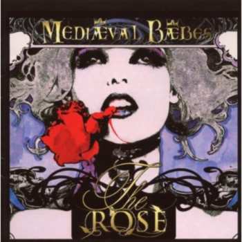 Album Mediæval Bæbes: The Rose