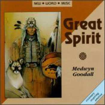 Album Medwyn Goodall: Great Spirit