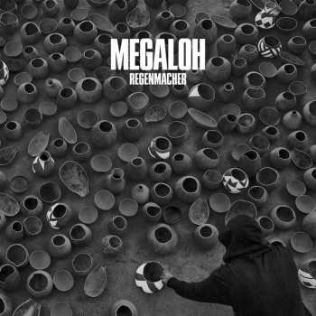 CD Megaloh: Regenmacher