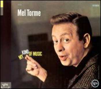 CD Mel Tormé: My Kind Of Music