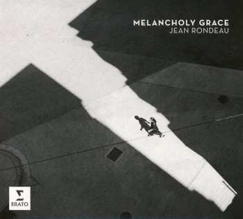 CD Jean Rondeau: Melancholy Grace
