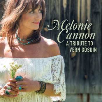 LP Melonie Cannon: A Tribute To Vern Gosdin LTD | NUM