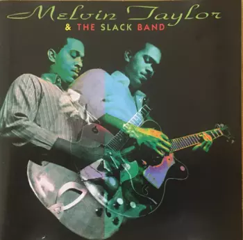 Melvin Taylor & The Slack Band