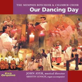 Album Memphis Boy Choir & Chamber Choir: Our Dancing Day