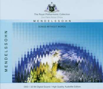 Album Felix Mendelssohn-Bartholdy: Songs Without Words