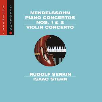 Album Felix Mendelssohn-Bartholdy: Piano Concertos Nos. 1 & 2 / Violin Concerto, Op. 64