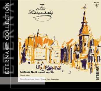 Album Mendelssohn / Schumann: Symphony 3