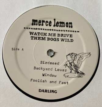 LP Merce Lemon: Watch Me Drive Them Dogs Wild