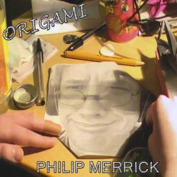 CD Merrick,philip: Origami