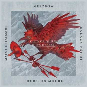 Album Thurston Moore: Cuts Of Guilt, Cuts Deeper