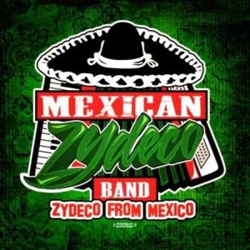 Album Mexican Zydeco Band: Zydeco From Mexico