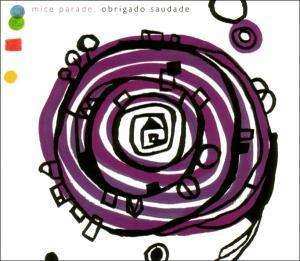 Album Mice Parade: Obrigado Saudade