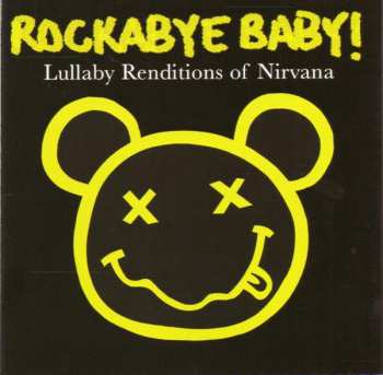 CD Michael Armstrong: Rockabye Baby! Lullaby Renditions Of Nirvana