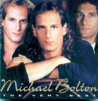 Album Michael Bolton: The Very Best