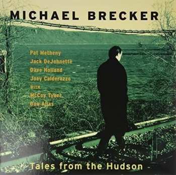 CD Michael Brecker: Tales From The Hudson