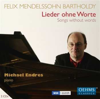 Album Felix Mendelssohn-Bartholdy: Lieder Ohne Worte