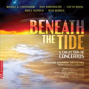 Beneath the Tide - A Collection Of Concertos