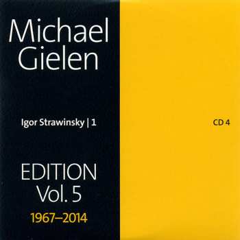 6CD/Zestaw pudełkowy Igor Stravinsky: Michael Gielen Edition, Vol. 5 1967-2014
