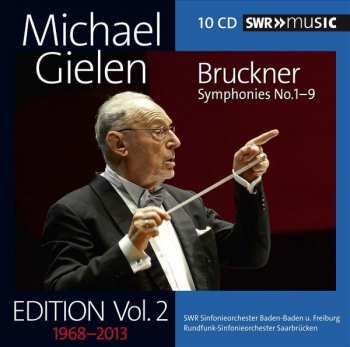 Album Anton Bruckner: Symphonies No.1-9, Michael Gielen Edition Vol. 2 1968-2013