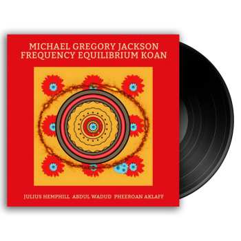 2LP Michael Gregory Jackson: Frequecy Equilibrium Koan