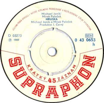 SP Paleček-Janík: Hele, Lidi / Hruška