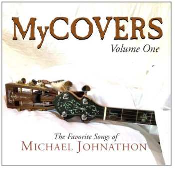 CD Michael Johnathon: MyCovers Volume One