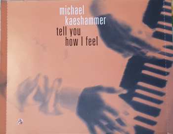 CD Michael Kaeshammer: Tell You How I Feel