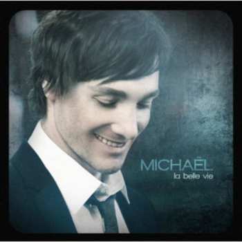 Album Michael: La Belle Vie
