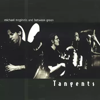 Michael McGinnis: Tangents