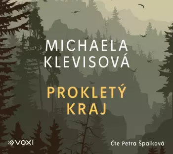 Michaela Klevisová: Prokletý Kraj