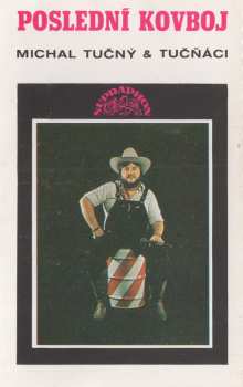 MC Michal Tučný: Poslední Kovboj