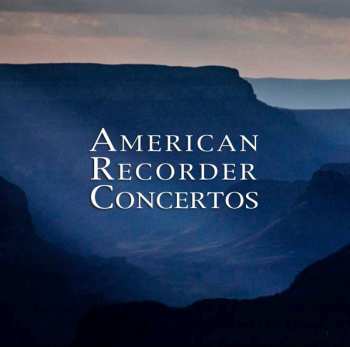 SACD Michala Petri: American Recorder Concertos