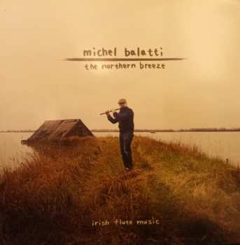 CD Michel Balatti: The Northern Breeze 