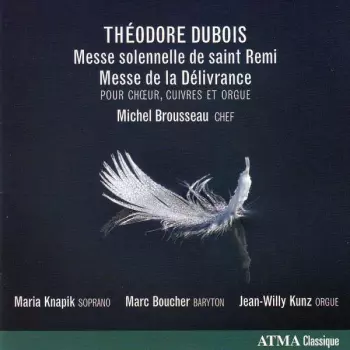 Theodore Dubois - Messe Solennelle de Saint Remi