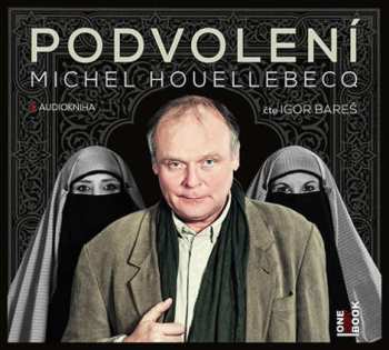 Album Michel Houellebecq: Podvolení