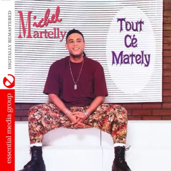Michel Martelly: Tout Ce Mately