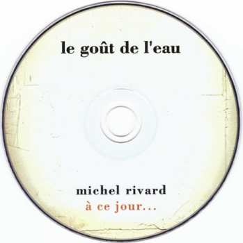 8CD Michel Rivard: À Ce Jour...