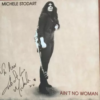 Michele Stodart: Ain't No Woman