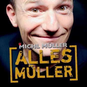 CD Michl Müller: Alles Müller