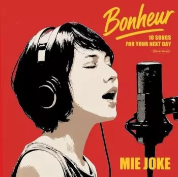 Mie Joke: Bonheur