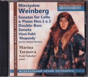CD Mieczysław Weinberg: Sonatas For Cello & Piano Nos.1 & 2 / Double-Bass Sonata / Vinni Pukh 'Rhapsody' (On Fins Cartoon Themes)