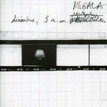 CD Migala: Diciembre, 3 AM