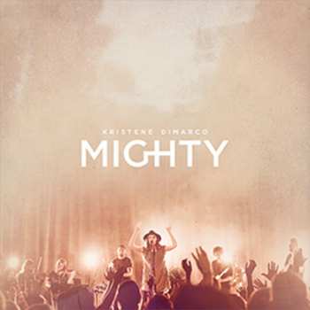 Album Kristene DiMarco: Mighty