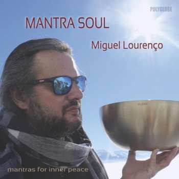 Album Miguel Lourenco: Mantra Soul