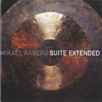 Album Mikael Råberg: Suite Extended
