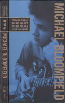 3CD/DVD/Zestaw pudełkowy Mike Bloomfield: From His Head To His Heart To His Hands