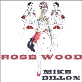 Album Mike Dillon: Rosewood