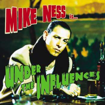 LP Mike Ness: Under The Influences