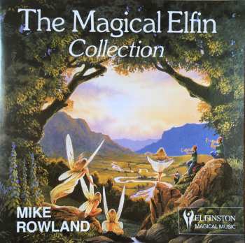 CD Mike Rowland: The Magical Elfin Collection