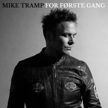 CD Mike Tramp: For Første Gang